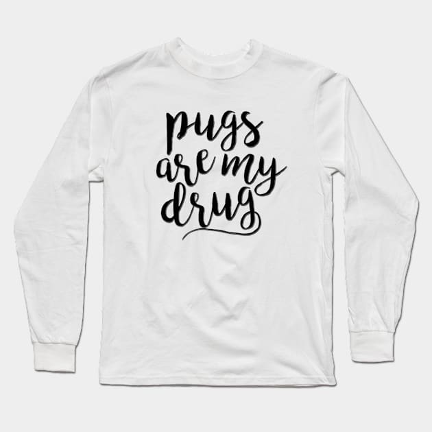 For the love of Pugs Long Sleeve T-Shirt by Pugged